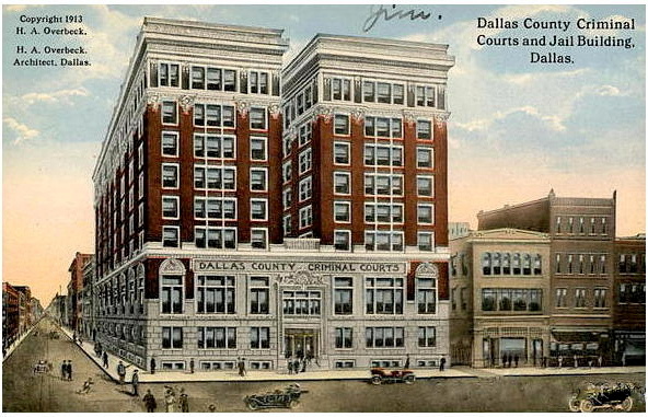 Dallas County Criminal Courts and Jail Building (1913 postcard, H.A. Overbeck copyright expired)